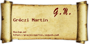 Gréczi Martin névjegykártya